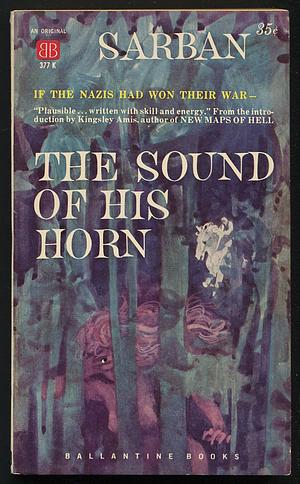 The Sound of His Horn by Sarban