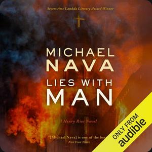 Lies with Man by Michael Nava