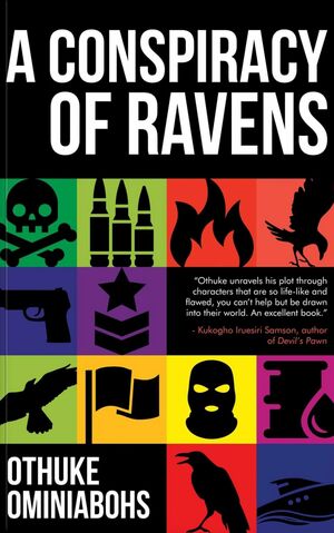 A Conspiracy of Ravens by Othuke Ominiabohs