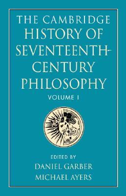 The Cambridge History of Seventeenth-Century Philosophy by 