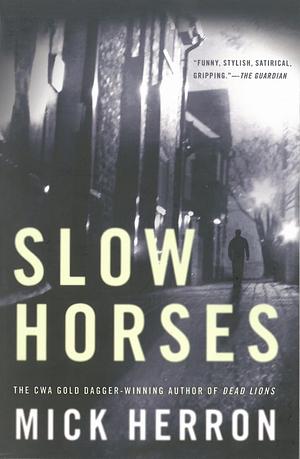 Slow Horses by Mick Herron