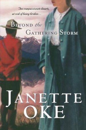 Beyond the Gathering Storm by Janette Oke