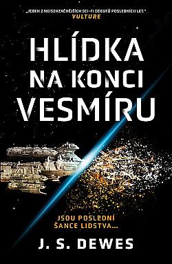 Hlídka na konci vesmíru by J.S. Dewes