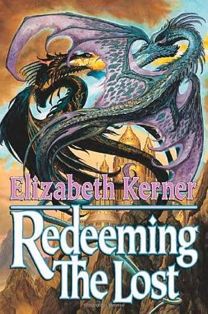 Redeeming the Lost by Elizabeth Kerner