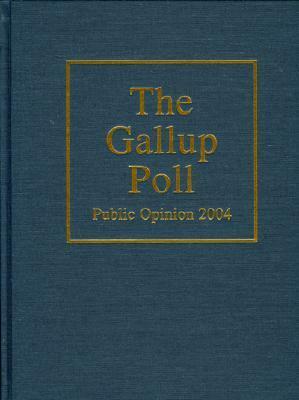 The Gallup Poll: Public Opinion by Alec M. Gallup