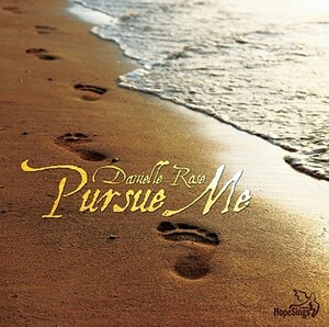 Pursue Me by Danielle Rose