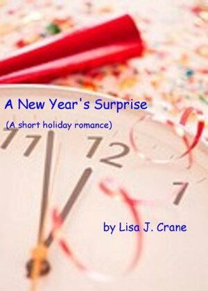 A New Year's Surprise by Lisa J. Crane