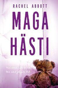 Maga hästi by Rachel Abbott