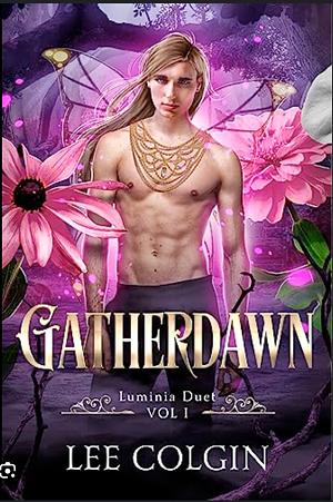 Gatherdawn by Lee Colgin