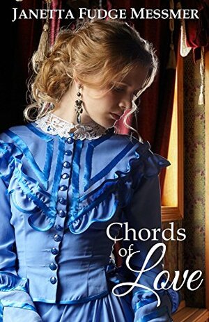 Chords Of Love by Janetta Fudge-Messmer