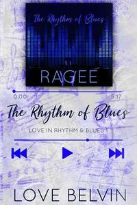 The Rhythm of Blues by Love Belvin