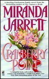 Cranberry Point by Miranda Jarrett