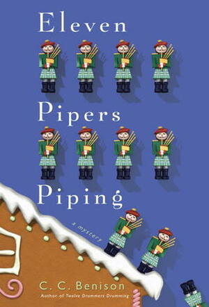 Eleven Pipers Piping: A Father Christmas Mystery by C.C. Benison