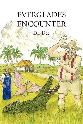 Everglades Encounter by Dr Dee