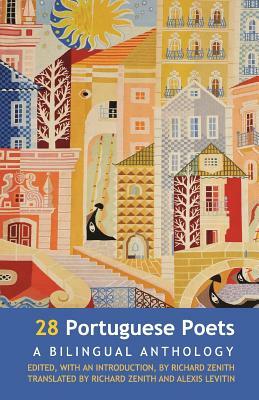 28 Portuguese Poets: A Bilingual Anthology by Richard Zenith