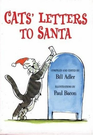Cats' Letters to Santa by Bill Adler