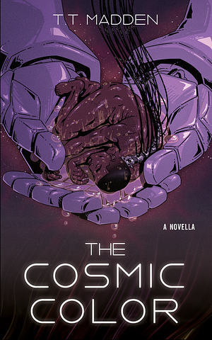 The Cosmic Color by T.T. Madden