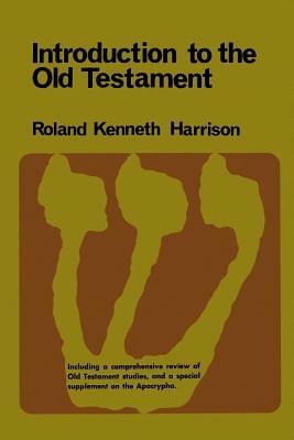 Introduction to the Old Testament Part 2 by Roland Kenneth Harrison