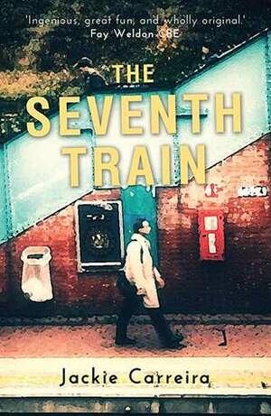 The Seventh Train by Jackie Carreira