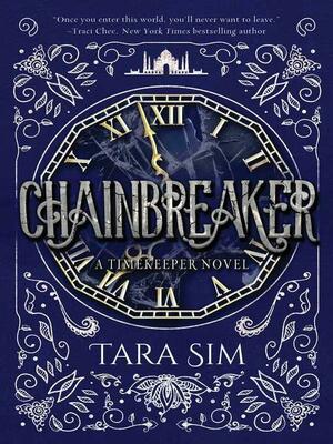 Chainbreaker by Tara Sim