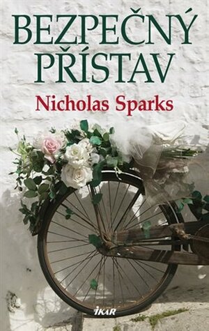 Bezpečný přístav by Nicholas Sparks