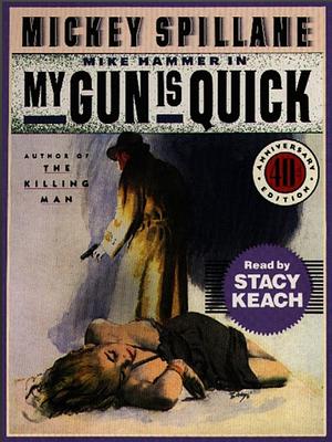 My Gun Is Quick by Mickey Spillane