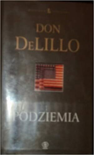 Podziemia by Don DeLillo