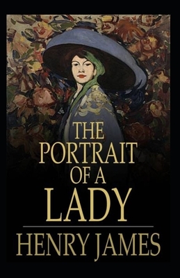 The Portrait of a Lady- By Henry James(Annotated) by Henry James