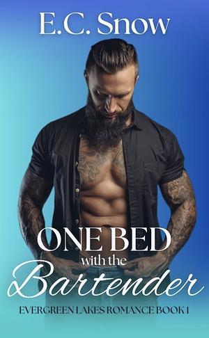One Bed with the Bartender  by E.C. Snow