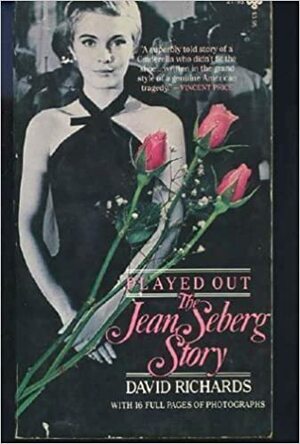 Played Out: The Jean Seberg Story by David Richards