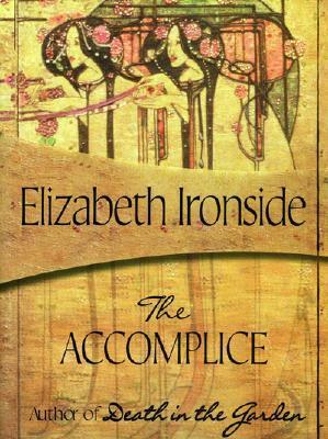 The Accomplice by Elizabeth Ironside