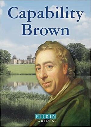 Capability Brown by Peter Brimacombe, Jenni Davis