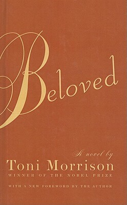 Beloved by Toni Morrison