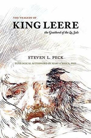 The Tragedy of King Leere, Goatherd of the La Sals by Steven L. Peck