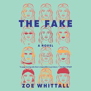 The Fake by Zoe Whittall