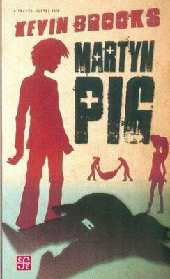 Martyn Pig by Kevin Brooks