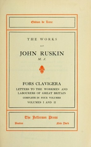 Fors Clavigera by John Ruskin