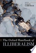 The Oxford Handbook of Illiberalism by Marlène Laruelle