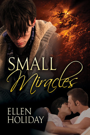 Small Miracles by Ellen Holiday