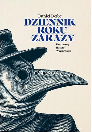 Dziennik roku zarazy by Daniel Defoe