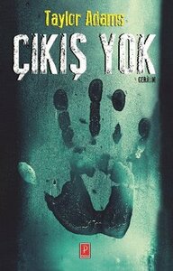 Çıkış Yok by Taylor Adams