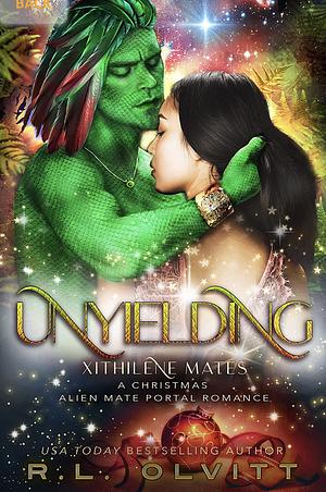 Unyielding: A Christmas Alien Mate Portal Romance by R.L. Olvitt