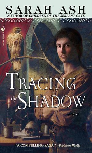 Tracing the Shadow by Sarah Ash