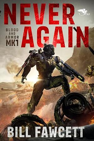Never Again by Bill Fawcett