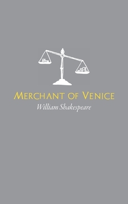 Merchant of Venice by William Shakespeare