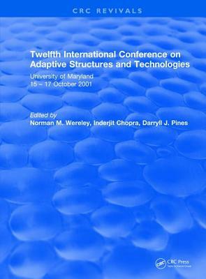 Twelfth International Conference on Adaptive Structures and Technologies by 