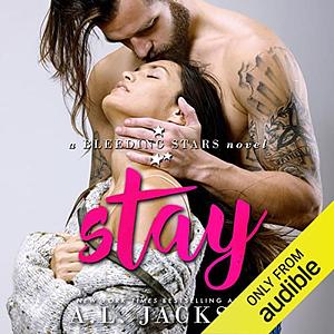 Stay by A.L. Jackson