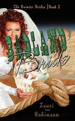 Badland Bride by Lauri Robinson