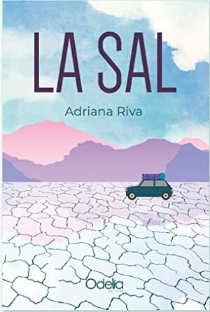 La sal by Adriana Riva