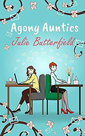 Agony Auntics by Julie Butterfield